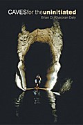 Caves for the Uninitiated