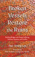 Broken Vessels Restore the Ruins