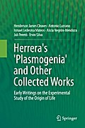 Herrera’s ’Plasmogenia’ and Other Collected Works