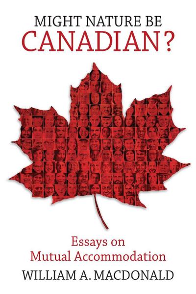 Might Nature Be Canadian?
