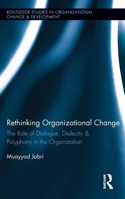Rethinking Organizational Change
