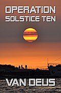 Operation Solstice Ten: The Triangular Files 1