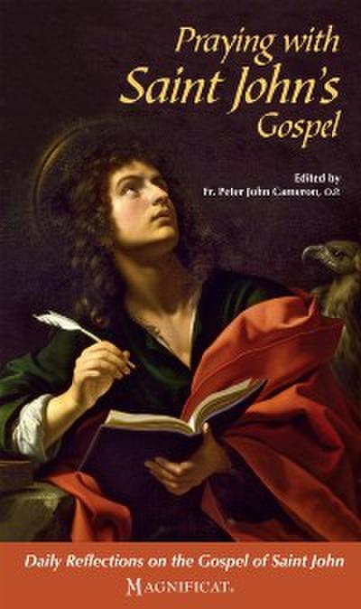 Praying with Saint John’s Gospel