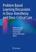 Problem Based Learning Discussions in Onco-Anesthesia and Onco-Critical Care