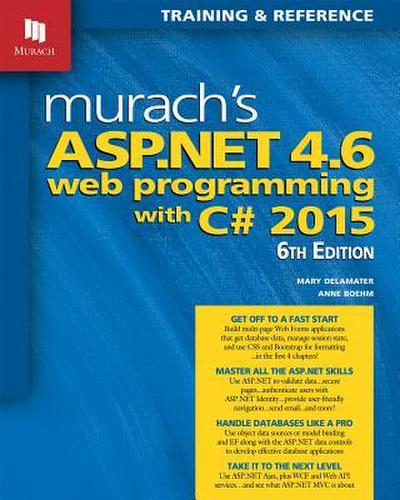 Murach’s ASP.NET 4.6 Web Programming with C# 2015