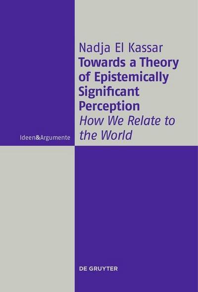 Towards a Theory of Epistemically Significant Perception