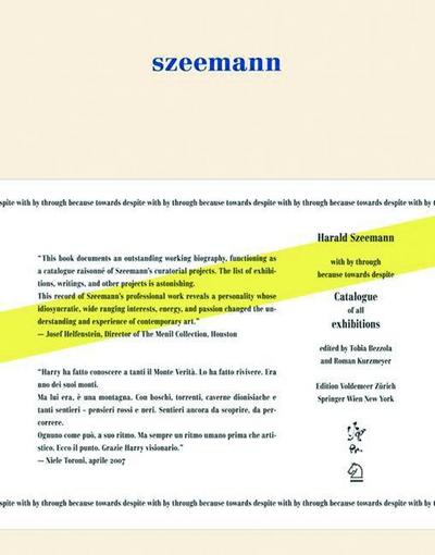 Harald Szeemann - with by through because towards despite