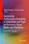 Harnessing Performance Variability in Embedded and