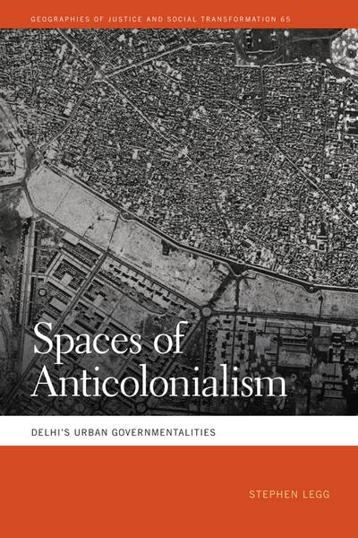 Spaces of Anticolonialism