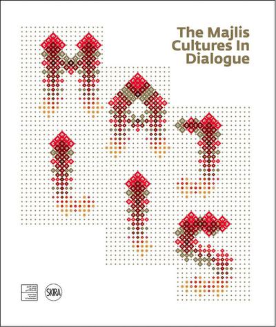 The Majlis: Cultures in Dialogue
