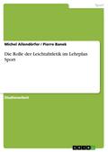 Die Rolle der Leichtahtletik im Lehrplan Sport