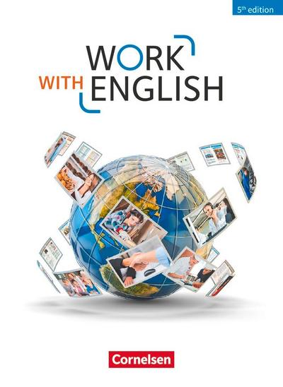 Work with English A2-B1 - Allgemeine Ausgabe - Schülerbuch