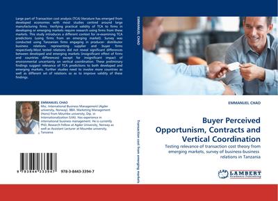 Buyer Perceived Opportunism, Contracts and Vertical Coordination