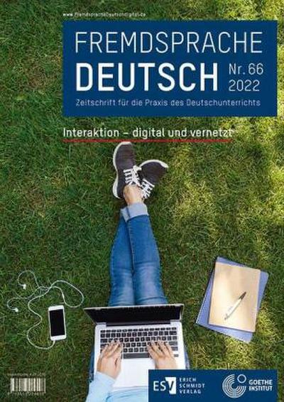 Fremdsprache Deutsch  -  - Heft 66 (2022): Interaktion - digital und vernetzt