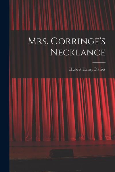 Mrs. Gorringe’s Necklance