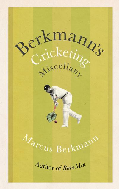 Berkmann’s Cricketing Miscellany