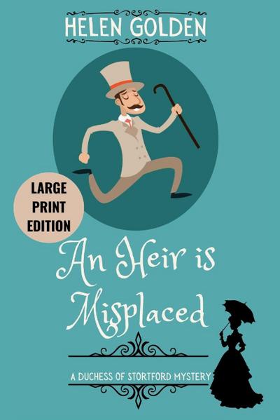 An Heir is Misplaced (Large Print Edition)