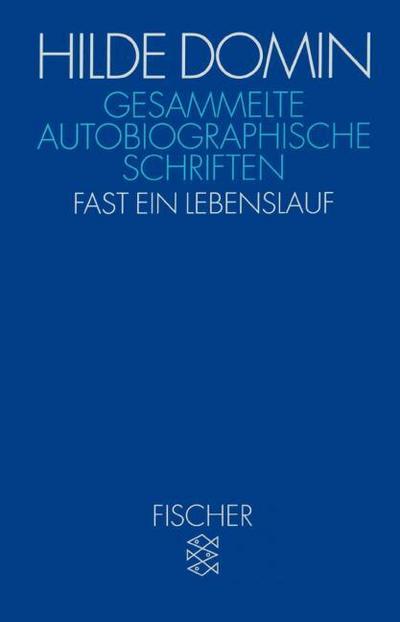 Gesammelte autobiographische Schriften