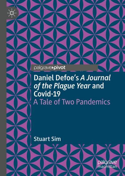 Daniel Defoe’s A Journal of the Plague Year and Covid-19