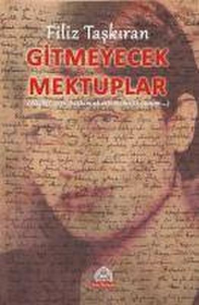Gitmeyecek Mektuplar