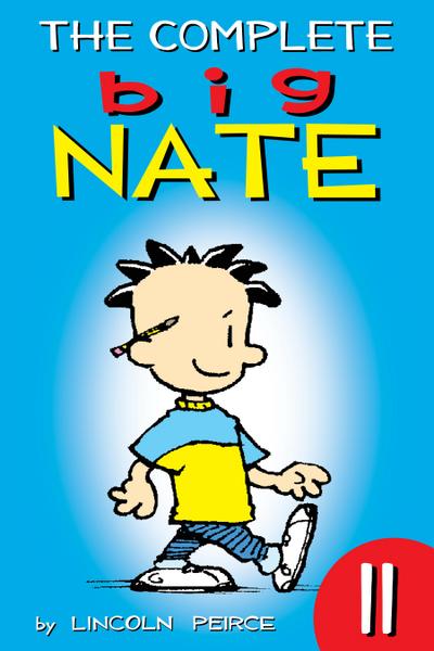 The Complete Big Nate: #11