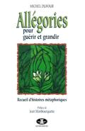Allégories pour guérir et grandir