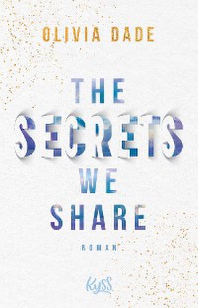 The Secrets we share