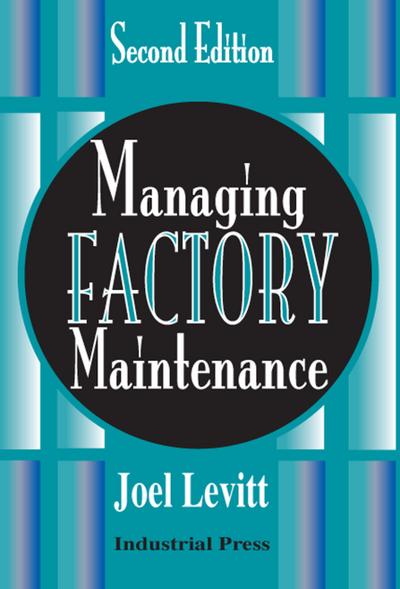 Managing Factory Maintenance-2e