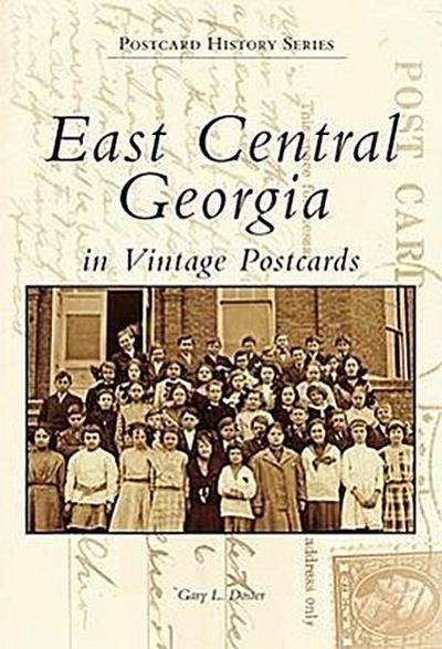 East Central Georgia in Vintage Postcards