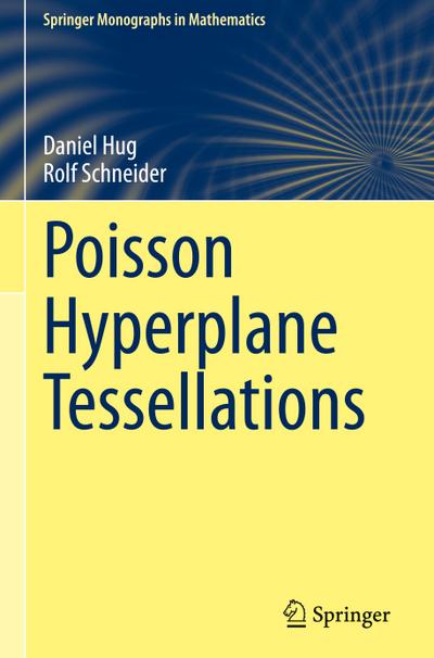 Poisson Hyperplane Tessellations