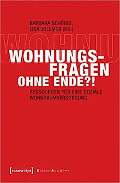 Wohnungsfragen ohne Ende?!