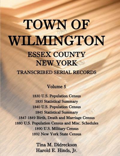 Town of Wilmington, Essex County, New York Transcribed Serial Records, Volume 5