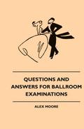 Questions And Answers For Ballroom Examinations