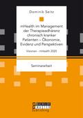 mHealth im Management der Therapieadhärenz chronis