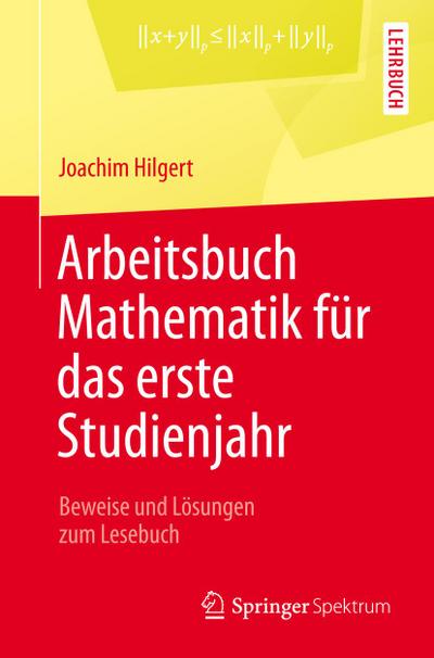 Arbeitsbuch Mathematik für das erste Studienjahr