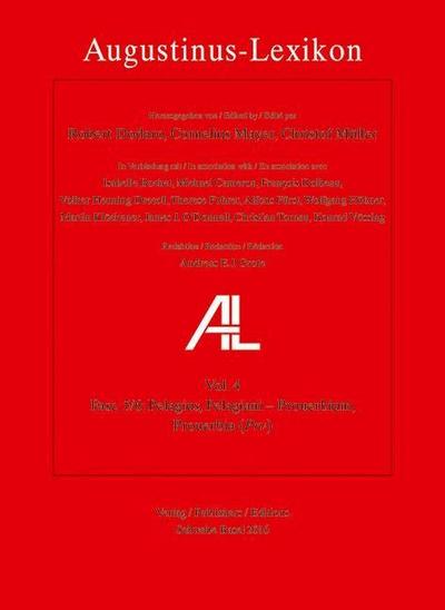 AL - Augustinus-Lexikon / Pelagius, Pelagiani - Prouerbium, Prouerbia (Prv)