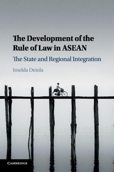 The Development of the Rule of Law in ASEAN
