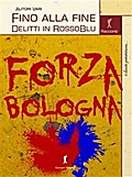 Fino alla fine. Delitti in RossoBlu