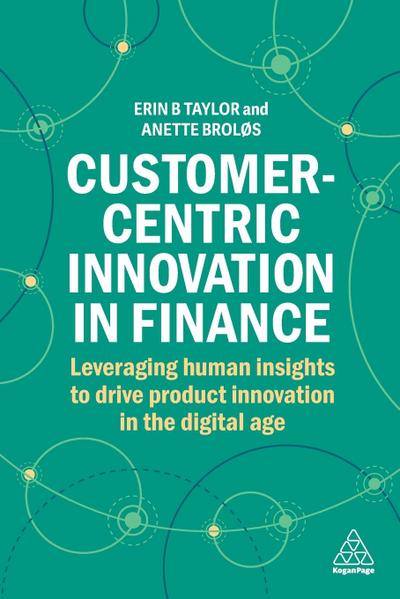 Customer-Centric Innovation in Finance