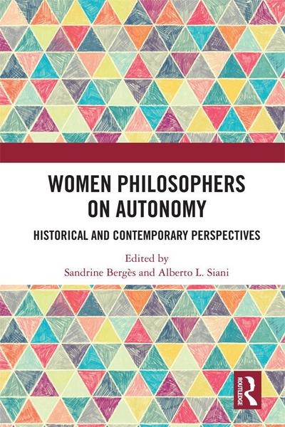 Women Philosophers on Autonomy
