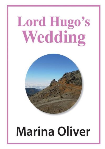 Lord Hugo’s Wedding