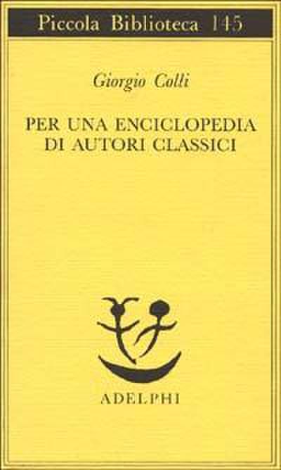 Per una enciclopedia di autori classici