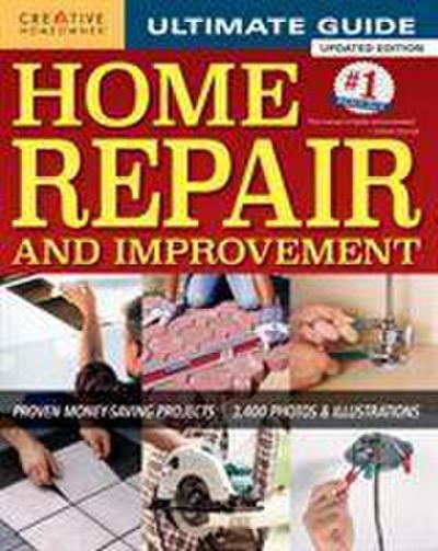 Editors of Creative Homeowner: Ultimate Guide to Home Repair