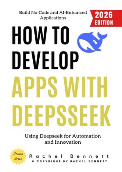 How to Develop Apps with Deepseek: