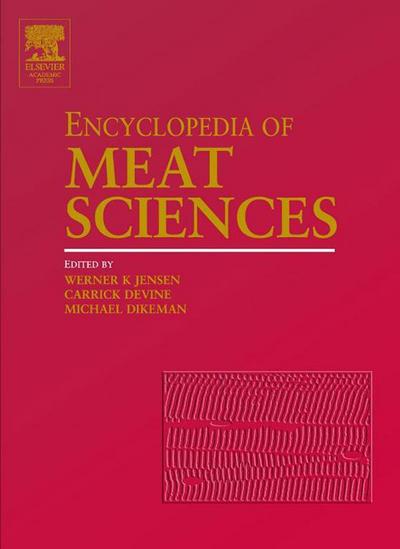 Encyclopedia of Meat Sciences