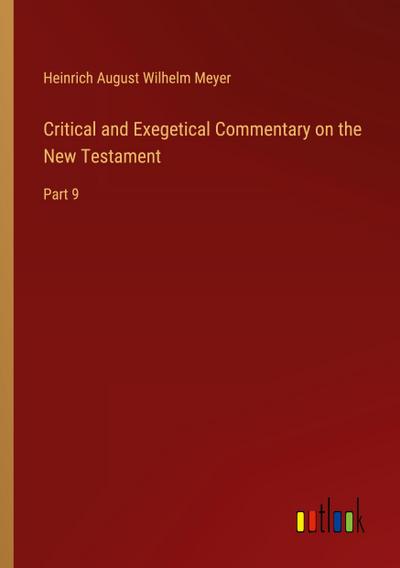 Critical and Exegetical Commentary on the New Testament