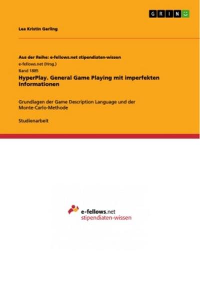 HyperPlay. General Game Playing mit imperfekten Informationen