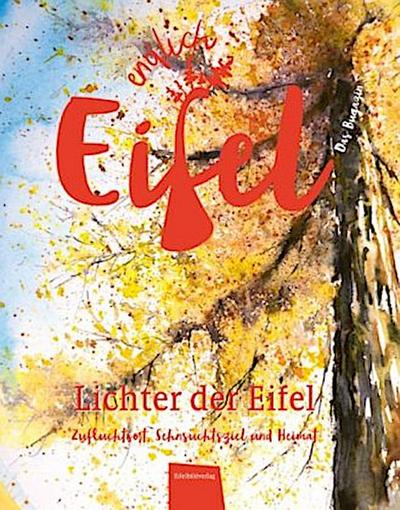 ENDLICH EIFEL - Lichter der Eifel