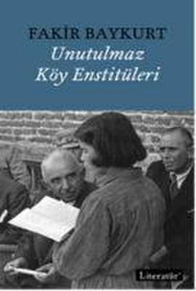 Unutulmaz Köy Enstitüleri