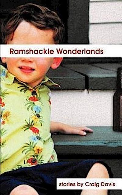 Ramshackle Wonderlands
